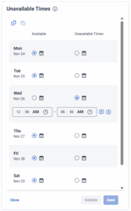 Displays the Unavailable times panel, which the agents can update their availability